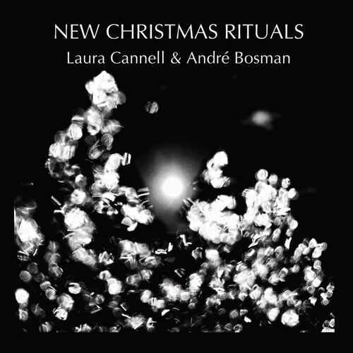 Cannell,laura / Bosman,andre - New Christmas Rituals - Music CD