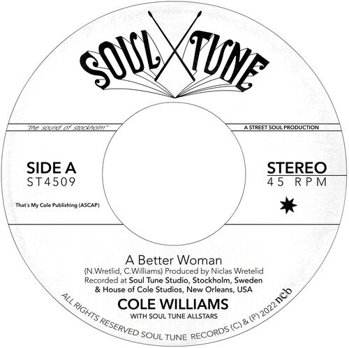 Williams,cole / Soul Tune Allstars - Better Woman B/w Organize - Vinyl Record