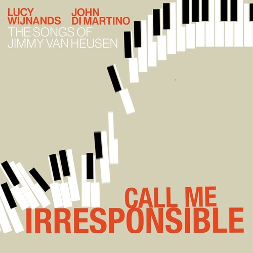 Wijnands,lucy / Di Martino,john - Call Me Irresponsible - The Songs Of Jimmy Van - Music CD