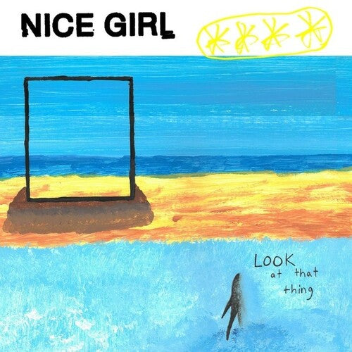 Nice Girl - Look At That Thing - Vinyl Record