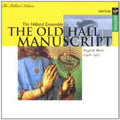 Hilliard Ensemble - Old Hall Manuscript - Music CD
