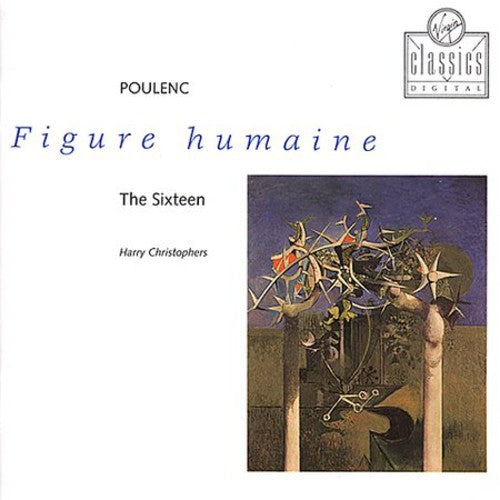 Poulenc / Sixteen / Christophers - Figure Humaine / Motets / Lauds St Anthony Padua - Music CD
