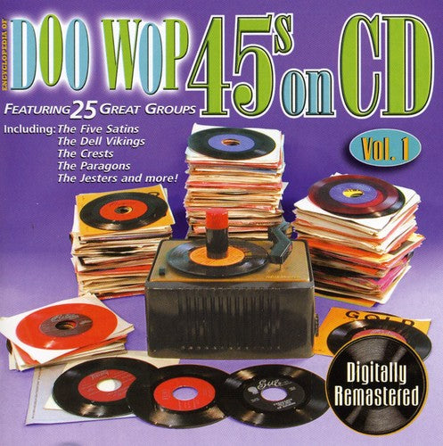 Doo Wop 45's On Cd 1 / Various - Doo Wop 45's On Cd 1 / Various - Music CD