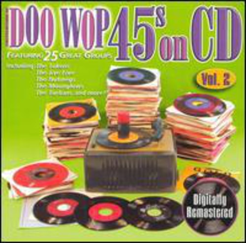 Doo Wop 45's On Cd 2 / Various - Doo Wop 45's On Cd 2 / Various - Music CD