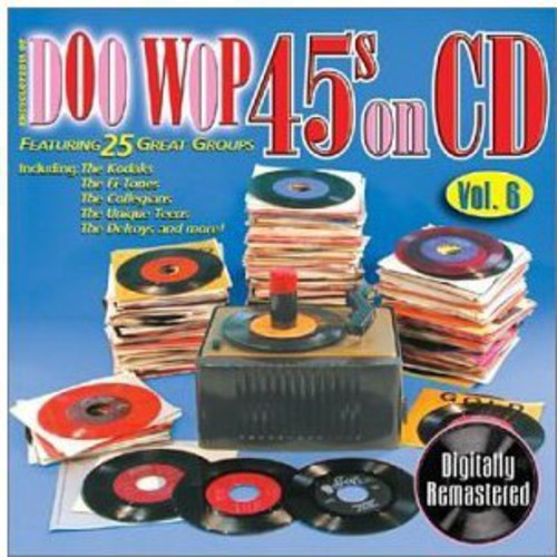 Doo Wop 45's On Cd 6 / Various - Doo Wop 45's On Cd 6 / Various - Music CD