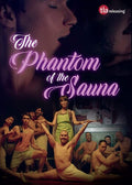 Phantom Of The Sauna - Phantom Of The Sauna - DVD