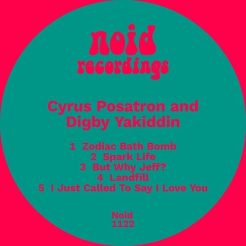 Posatron,cyrus / Yakiddin,digby - Zodiac Bath Bomb - Vinyl Record