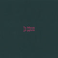 To Move - To Move - Vinyl Record