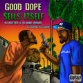 Dj Butter / Dj King David / Pacewon - Good Dope Sells Itself - Music CD