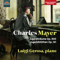Mayer / Gerosa - Jugendtraume Op. 300 Jugendbluthen Op. 121 - Music CD