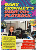 Gary Crowley's Indie 90s Playback: Classics / Var - Gary Crowley's Indie 90s Playback: Classics / Var - Music CD