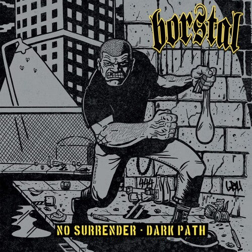 Borstal - No Surrender / Dark Path - Vinyl Record