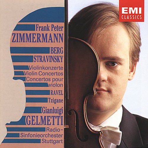 Berg / Stravinsky / Ravel / Zimmermann / Gelmetti - Violin Concerto - Music CD