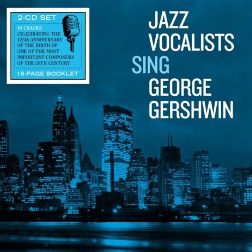 Jazz Vocalists Sing George Gershwin / Various - Jazz Vocalists Sing George Gershwin / Various - Music CD