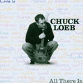 Loeb,chuck - All There Is - Music CD