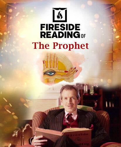 Fireside Reading Of The Prophet - Fireside Reading Of The Prophet - DVD
