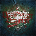Death Before Dishonor - True Till Death - Music CD