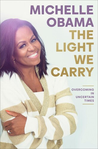 Obama,michelle - Light We Carry - Books
