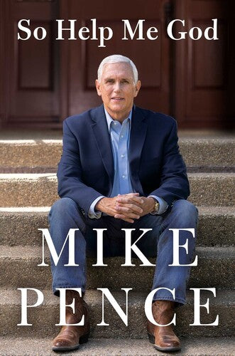 Pence,mike - So Help Me God - Books