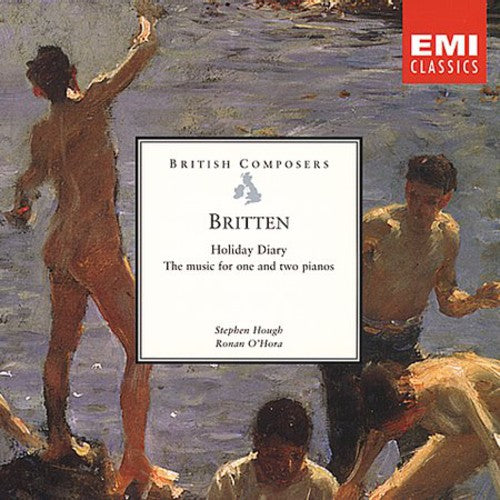 Britten / Hough / O'hora - Holiday Diary - Music CD
