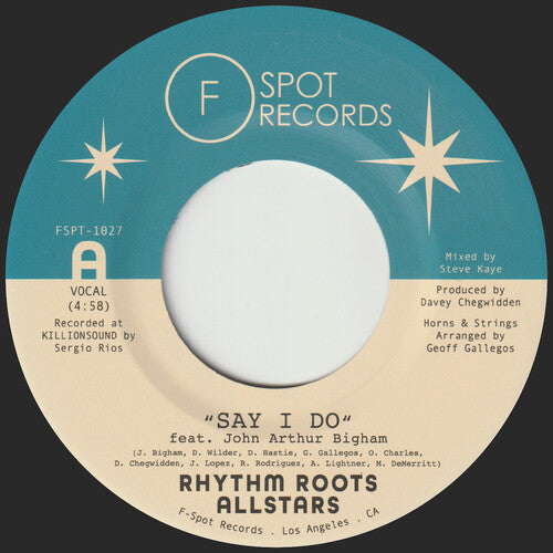 Rhythm Roots Allstars - Say I Do B/w Island Hustle - Vinyl Record