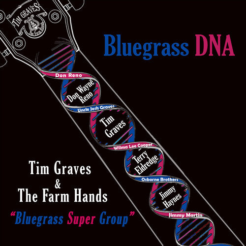 Graves,tim & The Farm Hands - Bluegrass Dna - Music CD