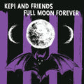 Ghoulie,kepi - Full Moon Forever - Music CD