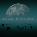 Wollo,erik - Shape Of Time - Music CD