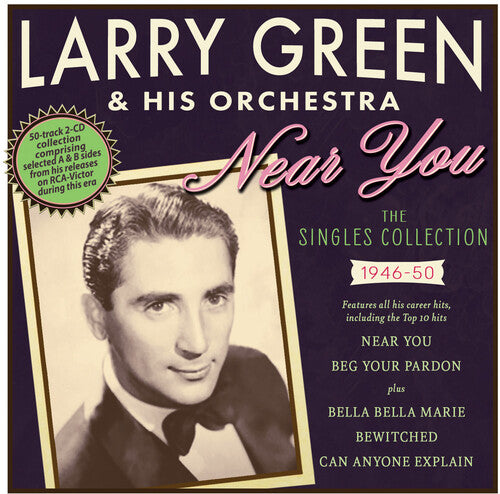 Green,larry & His Orchestra - Near You: The Singles Collection 1946-50 - Music CD