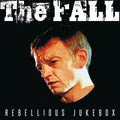 Fall - Rebellious Jukebox - Vinyl Record