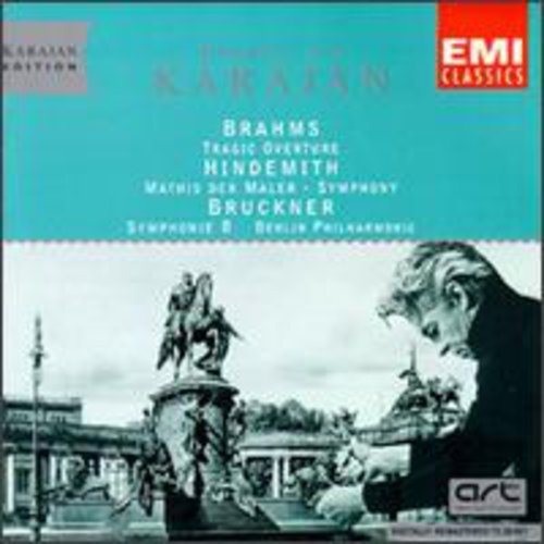 Bruckner / Brahms / Hindemith / Karajan - Symphony 8 / Tragic Overture / Mathis Der Mahler - Music CD