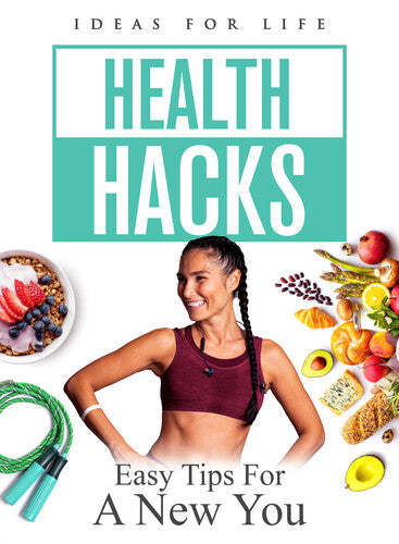 Health Hacks: Easy Tips For A New You - Health Hacks: Easy Tips For A New You - DVD