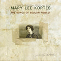 Kortes,mary Lee - Songs Of Beulah Rowley - Vinyl Record