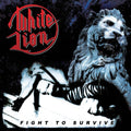 White Lion - Fight To Survive - Vinyl Record