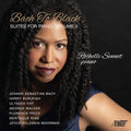 Sennet,rochelle - Bach To Black: Suites For Piano 2 - Music CD