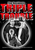Residents Present: Triple Trouble - Residents Present: Triple Trouble - DVD