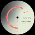 Otik - Crystal Clear / Rainbow Rhythm - Vinyl Record
