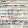 Shostakovich / Bakanova / Stavrakakis - Works Unveiled - Super Audio CD