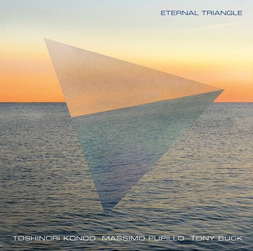 Kondo,toshinori / Pupillo,massimo / Buck,tony - Eternal Triangle - Music CD