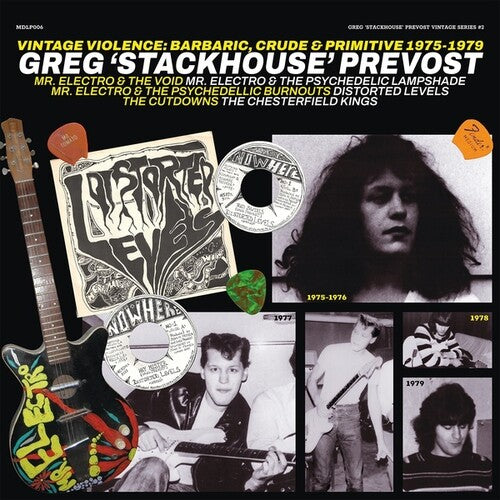 Greg 'Stackhouse' Prevost - Vintage Violence: Barbaric, Crude And Primitive 1975-1979