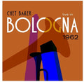 Baker,chet - Live In Bologna 1962 - Vinyl Record