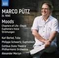Putz / Berkel / Schwartz - Moods Chapters Of Life Elegi - Music CD