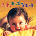 Baby Needs Music / Various - Baby Needs Music / Various - Music CD