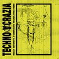 Technoacrazia (Bonus Tracks) (Gate) [Limited Edition] [180 Gram] Vinyl Record