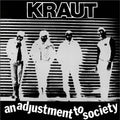 Kraut - An Adjustment To Society - Vinyl Record