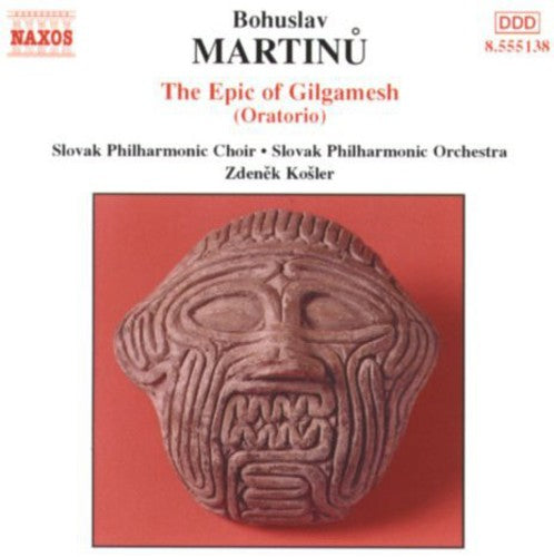 Martinu / Kusnjer / Margita / Vele / Prochazka - Epic Of Gilgamesh (oratorio) - Music CD