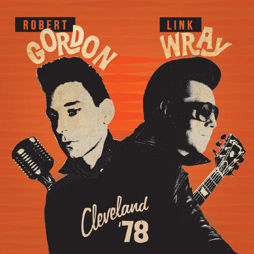 Gordon,robert / Wray,link - Cleveland '78 - Music CD