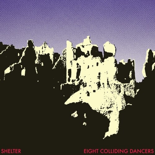 Shelter - Eight Colliding Dancers - Vinyl Record
