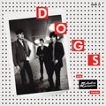 Dogs - The Melodies Massacre Years - Vinyl Record