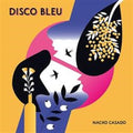 Casado,nacho - Disco Bleu - Vinyl Record